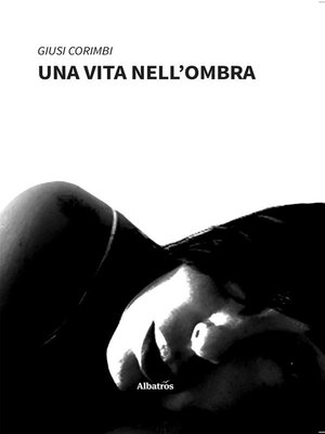cover image of Una Vita nell'ombra